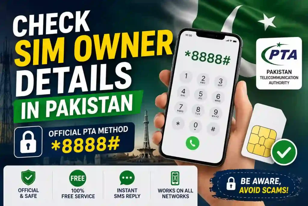 Check SIM Owner Details in Pakistan